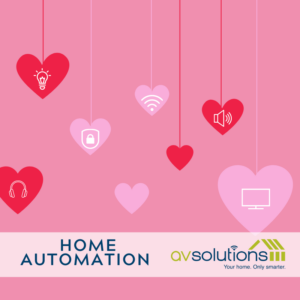 Give Your Home Some Love and Consider Our Home Automation Solutions